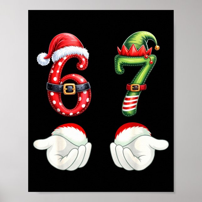 Funny 67 Christmas Pajamas Six Seven Meme 6 7 Elf  Poster (Front)