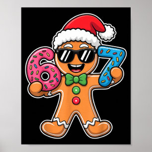 Funny 67 Christmas Six Seven Meme Xmas Gingerbread Poster