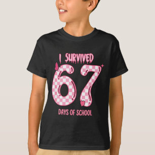 Funny 67 Days Of School Meme For Teachers And Stud T-Shirt