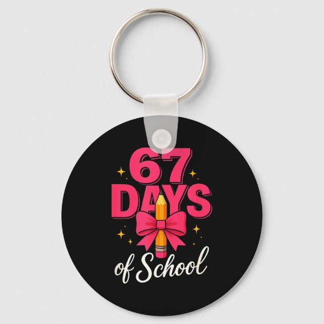 Funny 67 Days Of School Pencil Bow Design  Keychain (Front)