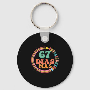 Funny 67 Days Of Smarter Meme Spanish Teacher Kids Keychain