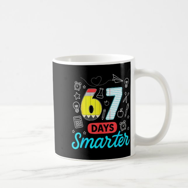 Funny 67 Days Smarter Six Seven Meme Teachers Stud Coffee Mug (Right)