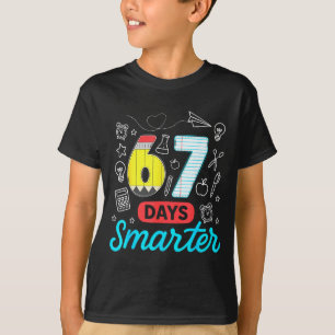 Funny 67 Days Smarter Six Seven Meme Teachers Stud T-Shirt