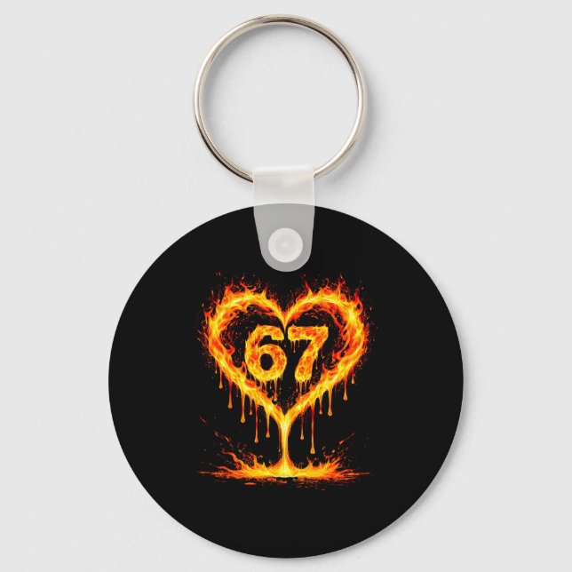 Funny 67 Flames Heart Love Six Seven Meme Celebrat Keychain (Front)