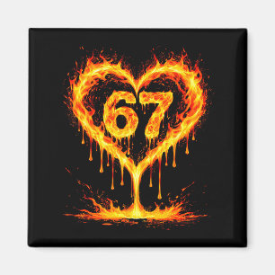 Funny 67 Flames Heart Love Six Seven Meme Celebrat Magnet