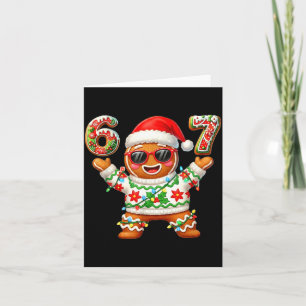 Funny 67 Gingerbread Six Seven Ice Cream Drip Chri Card