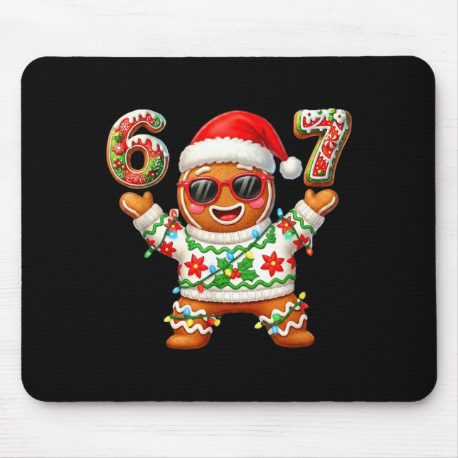 Funny 67 Gingerbread Six Seven Ice Cream Drip Chri Mouse Pad (Front)