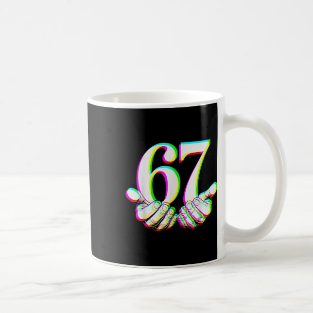Funny 67 Hand Six Seven Meme Gen Alpha Slang Desig Coffee Mug (Right)