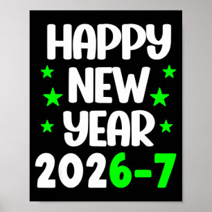 Funny 67 Happy New Year 2026 White Green Lettering Poster
