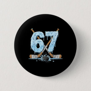 Funny 67 Ice Hockey Drip Number 67 Ice Hockey Button