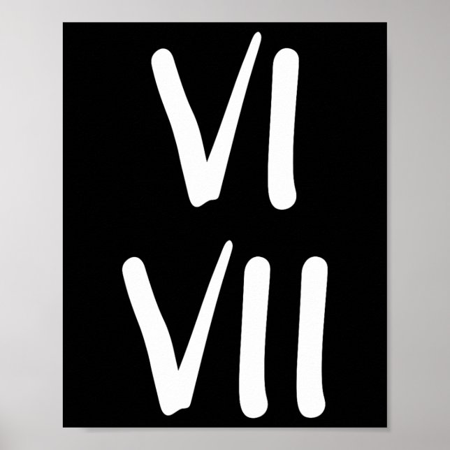 Funny 67 Kids Joke 6 And 7 Roman Numerals  Poster (Front)