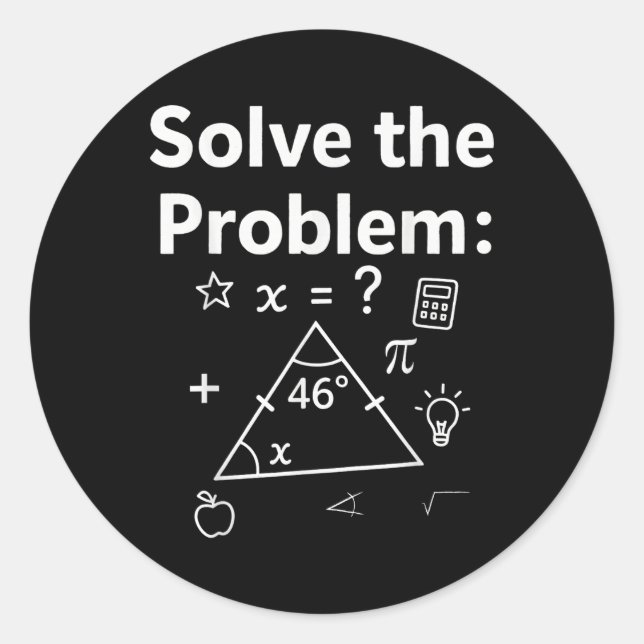 Funny 67 Math Meme Solve The Problem Teacher For S Classic Round Sticker (Front)