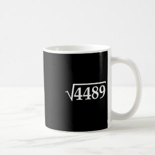 Funny 67 Meme Brainrot Square Root 4489 Slang Math Coffee Mug