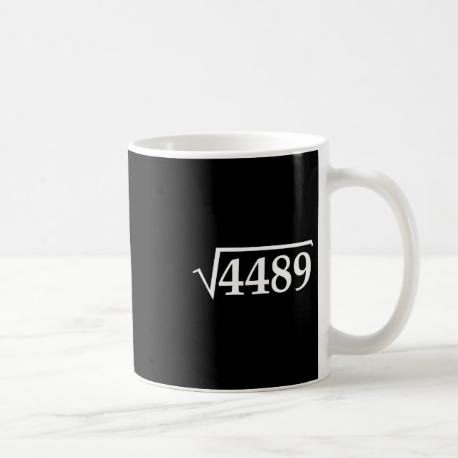 Funny 67 Meme Brainrot Square Root 4489 Slang Math Coffee Mug (Right)
