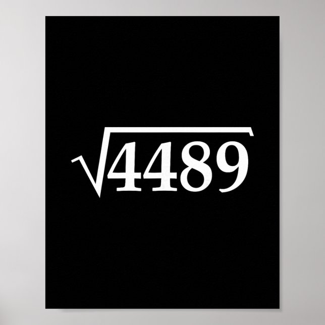 Funny 67 Meme Brainrot Square Root 4489 Slang Math Poster (Front)