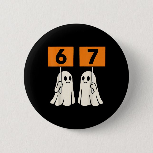 Funny 67 Meme Halloween Trendy Six Seven Ghosts 6- Button (Front)