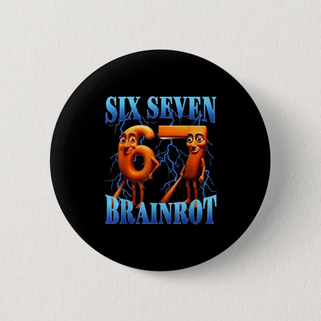 Funny 67 Meme Italian Brainrot Tung Tung Sahur Six Button (Front)