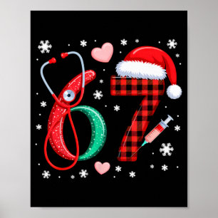 Funny 67 Meme Nurse Six Seven Nursing Festive Chri Poster