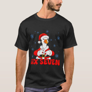 Funny 67 Meme Silly Goose Christmas 67 Meme Xmas B T-Shirt