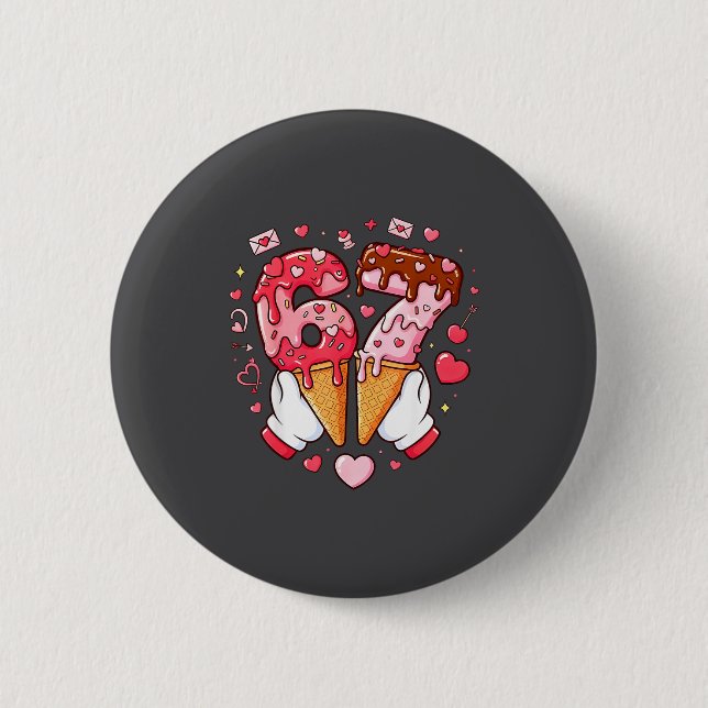 Funny 67 Meme Six Seven Ice Cream Matching Couples Button (Front)