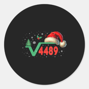Funny 67 Meme Square Root 4489 Slang Math Teacher Classic Round Sticker