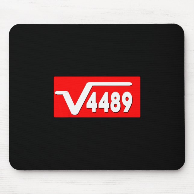 Funny 67 Meme Square Root 4489 Slang Math Teacher  Mouse Pad (Front)