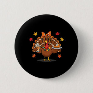 Funny 67 Meme Thanksgiving Turkey With Pumpkin Pie Button