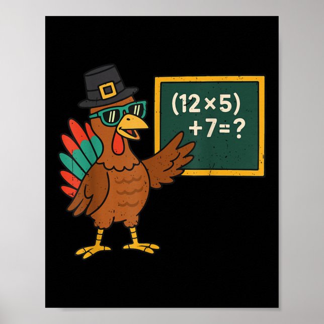 Funny 67 Meme Turkey Math Teacher Thanksgiving Mat Poster (Front)