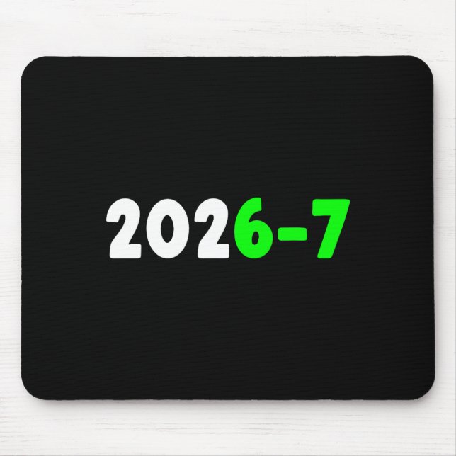 Funny 67 New Year 2026 Graphic  Mouse Pad (Front)