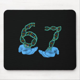 Funny 67 Number Meme Dna Replication Molecular Sci Mouse Pad