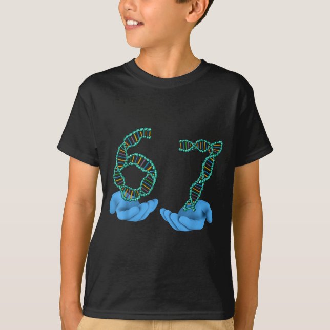 Funny 67 Number Meme Dna Replication Molecular Sci T-Shirt (Front)