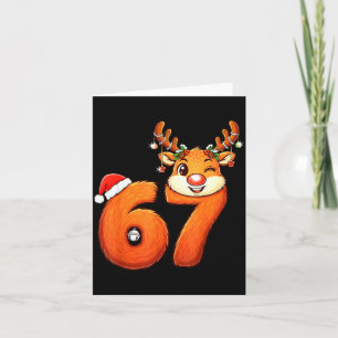 Funny 67 Reindeer Christmas Six Seven Meme 6 7 Tee Card