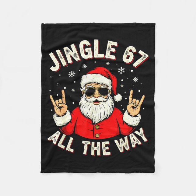 Funny 67 Rock On Santa Six Seven Trendy Meme Holid Fleece Blanket (Front)