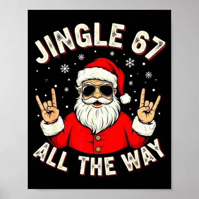 Funny 67 Rock On Santa Six Seven Trendy Meme Holid Poster (Front)