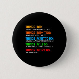 Funny 67 Six Seven 6 7 Meme Things Want To Do 6-7 Button