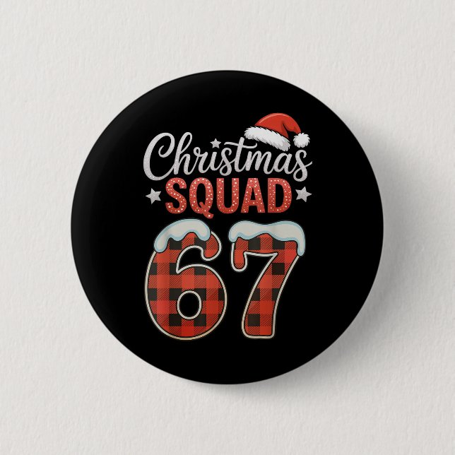 Funny 67 Six Seven Meme Brainrot 67 Christmas Squa Button (Front)