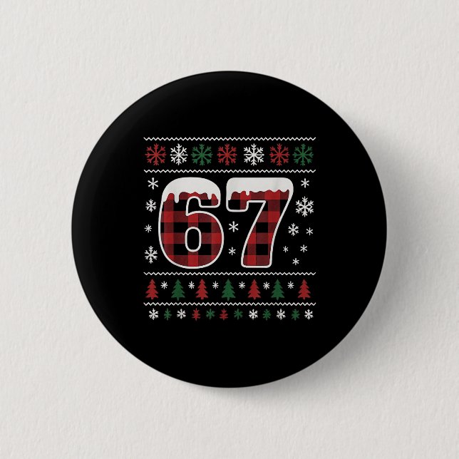 Funny 67 Six Seven Meme Brainrot Cringe Christmas  Button (Front)