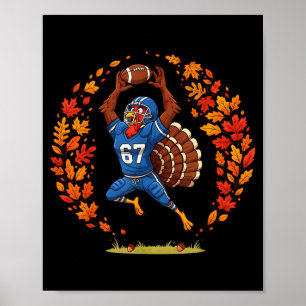 Funny 67 Thanksgiving Football Turkey Fall Srts Ga Poster