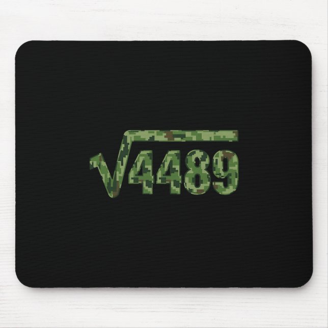 Funny 67 Trendy Square Root 4489 Camo Tee  Mouse Pad (Front)