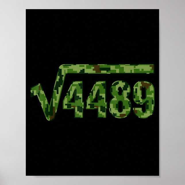 Funny 67 Trendy Square Root 4489 Camo Tee  Poster (Front)