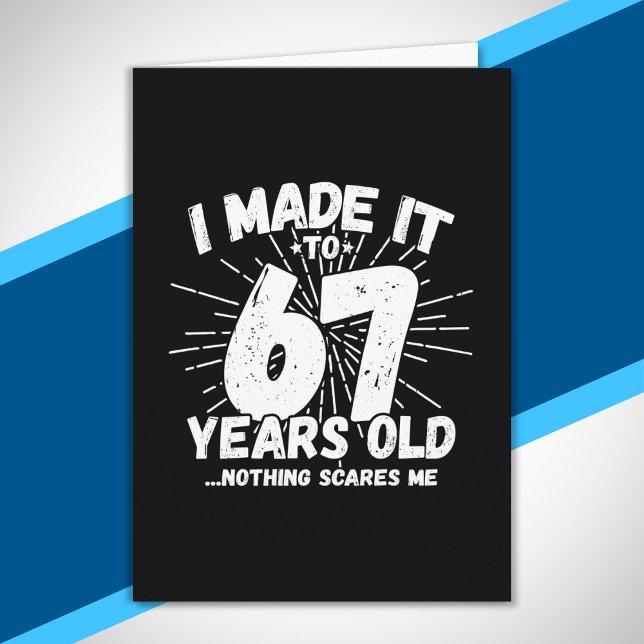 Funny 67th Birthday Quote Sarcastic 67 Year Old Card (Creator Uploaded)