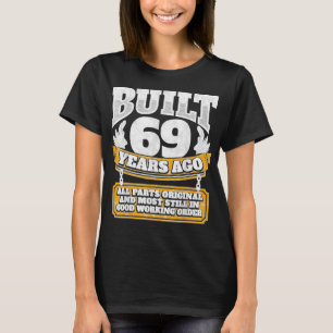 Funny 69th Birthday B Day Gift Saying Age 69 Year  T-Shirt