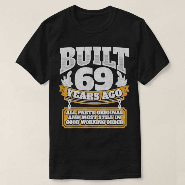Funny 69th Birthday B Day Gift Saying Age 69 Year  T-Shirt (Design Front)