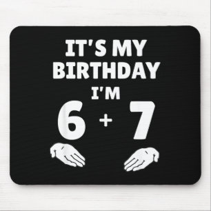 Funny 6 7 13th Birthday - 13th Birthday Six Seven Mouse Pad