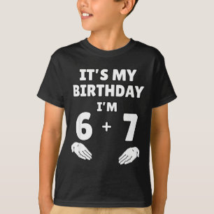 Funny 6 7 13th Birthday - 13th Birthday Six Seven T-Shirt