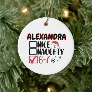 Funny 6-7 Christmas Checklist Custom Name Ceramic Ornament