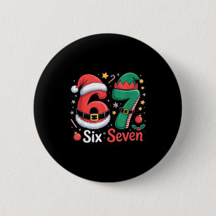 Funny 6 7 Meme Elf Santa Christmas Six Seven Kid W Button