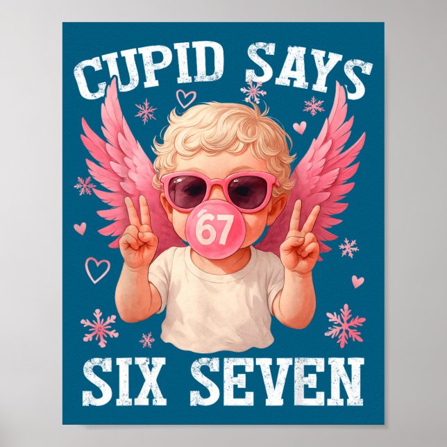 Funny 6 7 Meme Heart Cud Says Six Seven 67 Valenti Poster (Front)