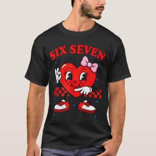Funny 6 7 Meme Heart Six Seven 67 Valentine Couple T-Shirt