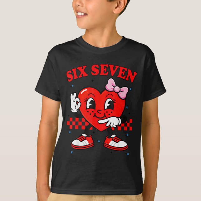 Funny 6 7 Meme Heart Six Seven 67 Valentine Couple T-Shirt (Front)